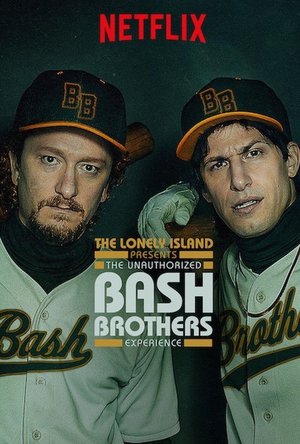 The Lonely Island Presents: The Unauthorized Bash Brothers Experience (2019)