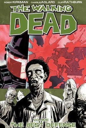 The Walking Dead, Vol. 5: The Best Defense