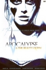 Apocalypse and the Beauty Queen (2005)