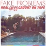 Real Ghosts Caught on Tape by Fake Problems