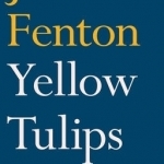 Yellow Tulips: Poems, 1968-2011