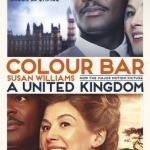Colour Bar (Film Tie In): The Triumph of Seretse Khama and His Nation