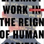 Literacy Work in the Reign of Human Capital