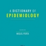 A Dictionary of Epidemiology