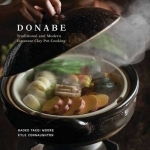 Donabe: Traditional and Modern Japanese Clay Pot Cooking