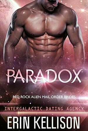 Paradox (Red Rock Alien Mail Order Brides #3)