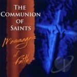 Messages of Faith by Communion Of Saints