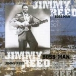 Boss Man by Jimmy Reed