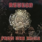 From the Ruins by Azteca