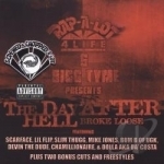 Day After Hell Broke Loose (Screwed &amp; Chopped) by Bigg Tyme