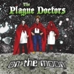 On the Moon by Plague Doctors