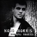 Burning Bridges by Nodd Morris