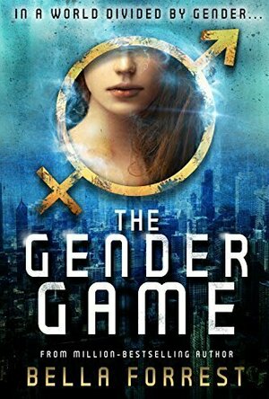 The Gender Game (The Gender Game, #1)