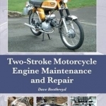 Two-Stroke Motorcycle Engine Maintenance and Repair