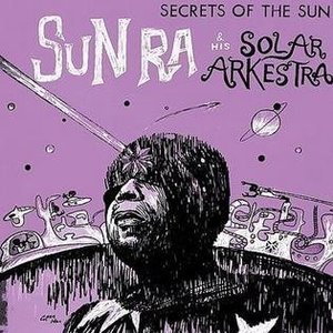 Secrets of The Sun by Sun Ra