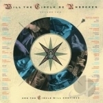 Will the Circle Be Unbroken, Vol. 2 by The Nitty Gritty Dirt Band