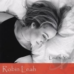 Love To You by Robin Leah