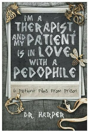 I&#039;m a Therapist and my Patient is in Love With a Pedophile