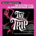 Trip Soundtrack by Electric Flag