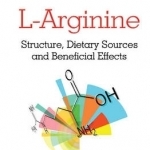 L-Arginine: Structure, Dietary Sources &amp; Beneficial Effects