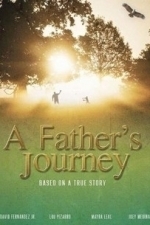 A Father&#039;s Journey (2015)