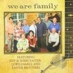 We Are Family by Jeff and Sheri Easter