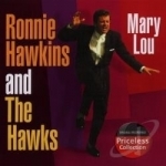 Mary Lou by Ronnie Hawkins