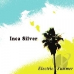Electric Summer by Inca Silver