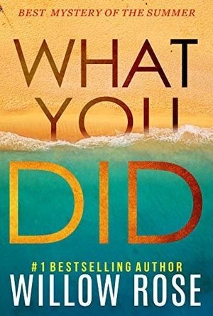 What You Did (Eva Rae Thomas Mystery Book 2)