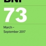 BNF (British National Formulary) March 2017: March, 2017: No. 73