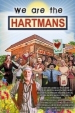 We Are The Hartmans (2012)