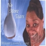 No More Tears by Minister Cassandra Young