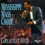 Greatest Hits by The Mississippi Mass Choir