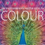 The Photographer's Master Guide to Colour