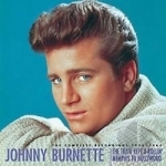 Train Kept A-Rollin&#039; - Memphis to Hollywood: The Complete Recordings 1955-1964 by Johnny Burnette