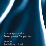 India&#039;s Approach to Development Cooperation