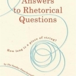 Answers to Rhetorical Questions