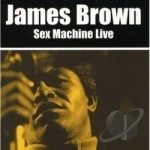 Sex Machine Live by James Brown