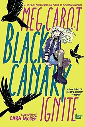 Black Canary: Ignite