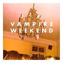 Vampire Weekend by Vampire Weekend