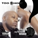 What&#039;s My Favorite Word? by Too $Hort