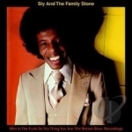Who in the Funk Do You Think You Are: The Warner Bros. Recordings by Sly &amp; The Family Stone