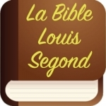 La Bible Traduction par Louis Segond en Français (Holy Bible in French)