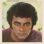 Best Days of My Life by Johnny Mathis