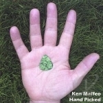 Hand Picked by Ken Maffeo