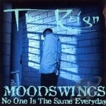 Moodswings by The Reign