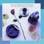 Greatest Hits by Bill Withers