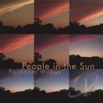 People In The Sun by Fordham Wilkes