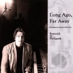 Long Ago, Far Away by Reynold D Philipsek