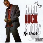 Hardluck Story by Nstinct